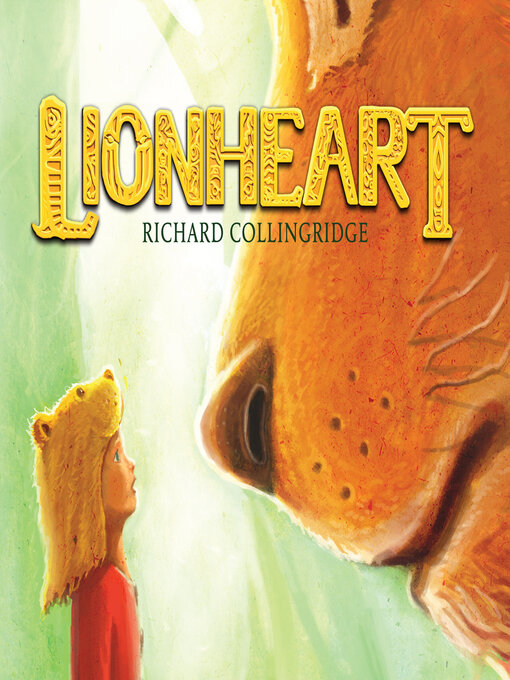 Title details for Lionheart by Richard Collingridge - Wait list